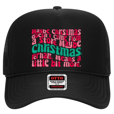 Maybe Christmas Means A Little Bit More Trucker Hat
