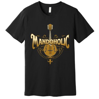 Mandaholic Country Music Mandolin Musical Player Musicians Premium T-Shirt