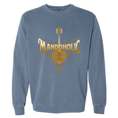 Mandaholic Country Music Mandolin Musical Player Musicians Garment-Dyed Sweatshirt