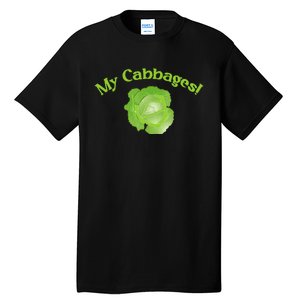 My Cabbages Tall T-Shirt