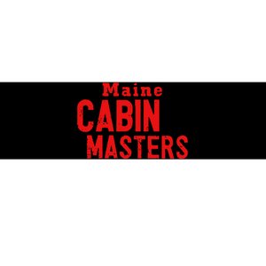 Maine Cabin Masters Bumper Sticker