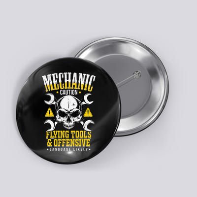 Mechanic Caution Message Funny Auto Mechanic Button