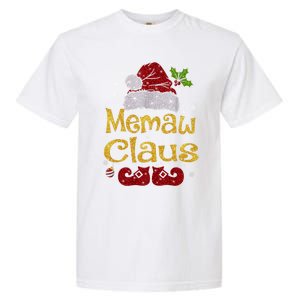 Memaw Claus Meaningful Gift Christmas Pajama Family Matching Xmas Gift Garment-Dyed Heavyweight T-Shirt