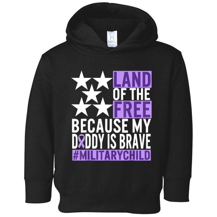 Military Child Month Purple Up Land Of The Free Daddy Brave Toddler Hoodie