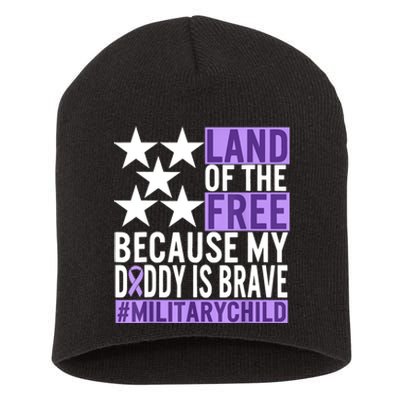 Military Child Month Purple Up Land Of The Free Daddy Brave Short Acrylic Beanie