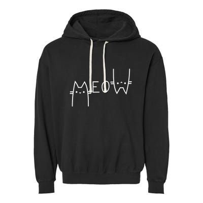 Meow Cat Meow Kitty Funny Cats Mom And Cat Dad Gift Garment-Dyed Fleece Hoodie
