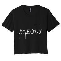 Meow Cat Meow Kitty Funny Cats Mom And Cat Dad Gift Crop Top