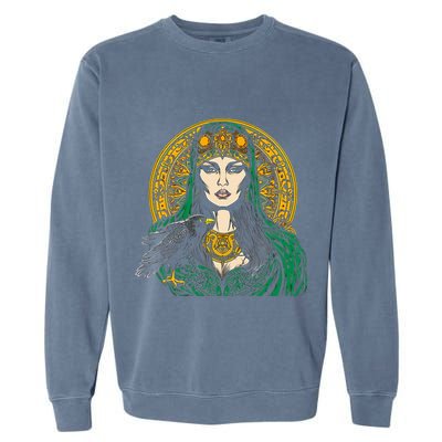 Morrigan Celtic Mythology Irish Goddess Of Death Garment-Dyed Sweatshirt