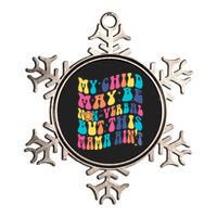 My Child May Be Nonverbal But His Mama Ain't Autism Support Metallic Star Ornament