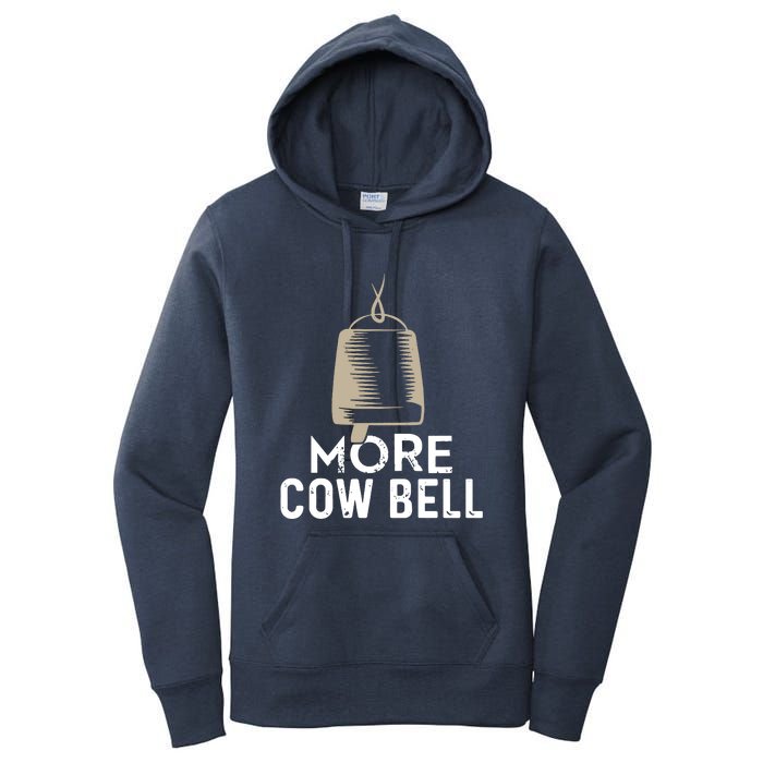 More Cowbell Women's Pullover Hoodie