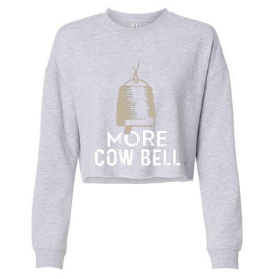 More Cowbell Cropped Pullover Crew