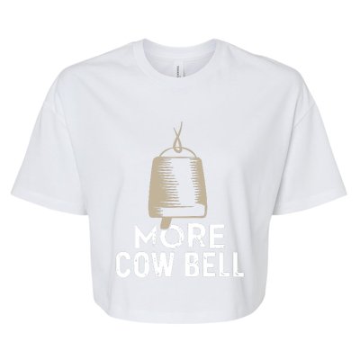 More Cowbell Bella+Canvas Jersey Crop Tee