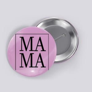 Mama Cute Mother's Day Gift Button