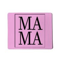 Mama Cute Mother's Day Gift Mousepad