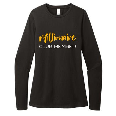 Millionaire Club Member Gift Womens CVC Long Sleeve Shirt