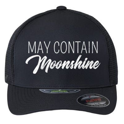 May Contain Moonshine Liquor Ing Distilled Spirits Gift Cool Gift Flexfit Unipanel Trucker Cap