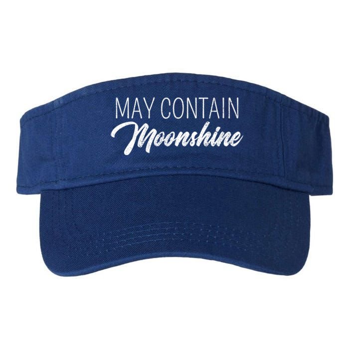 May Contain Moonshine Liquor Ing Distilled Spirits Gift Cool Gift Valucap Bio-Washed Visor