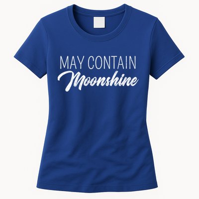 May Contain Moonshine Liquor Ing Distilled Spirits Gift Cool Gift Womens T-Shirt