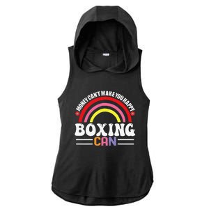 Money Can't Make You Happy Boxing Can Funny Hobbies Ladies PosiCharge Tri-Blend Wicking Draft Hoodie Tank