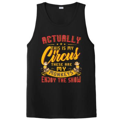 My Circus My Monkeys Funny Gift For PosiCharge Competitor Tank