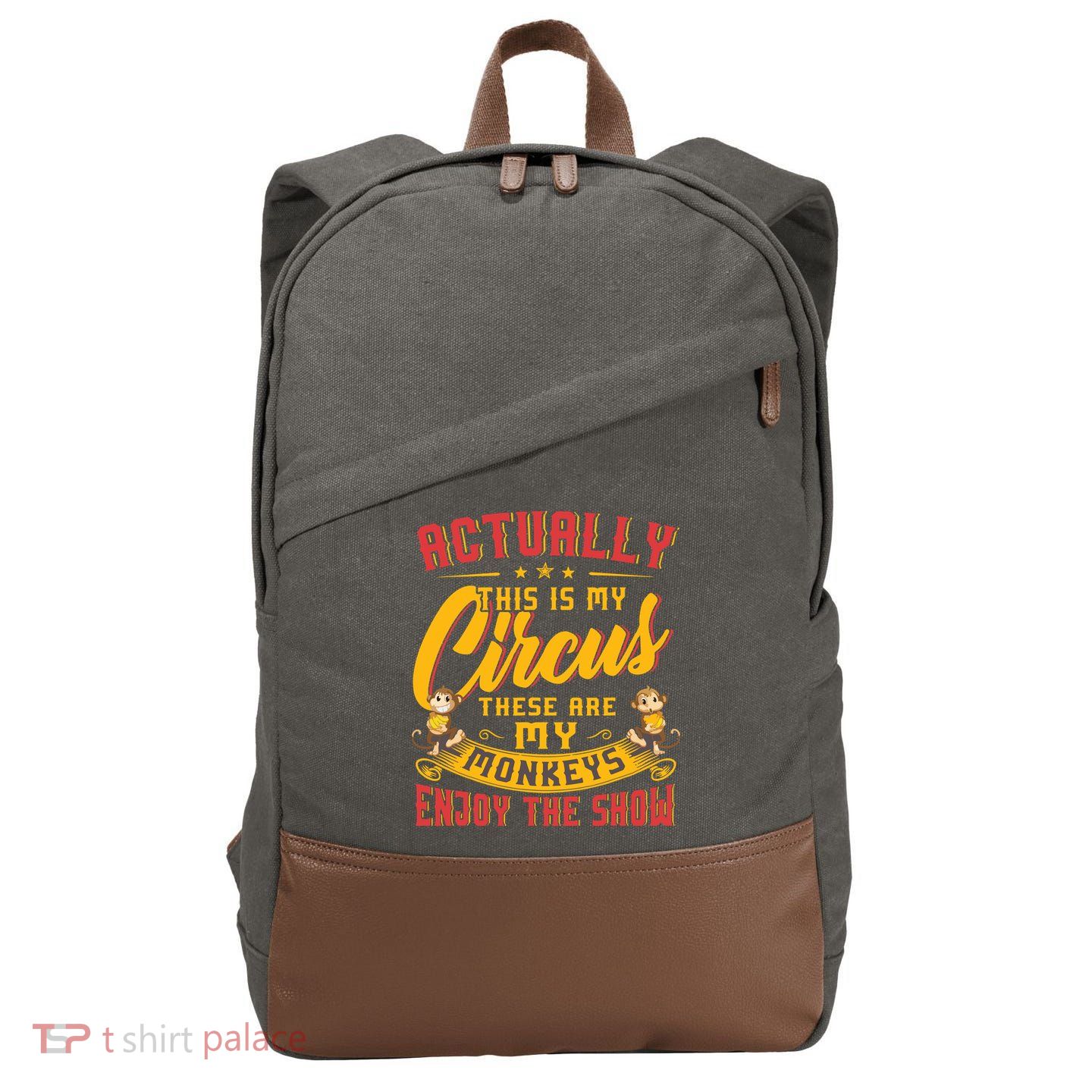 My Circus My Monkeys Funny Gift For Cotton Canvas Backpack