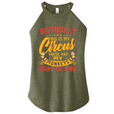 My Circus My Monkeys Funny Gift For Women's Perfect Tri Rocker Tank