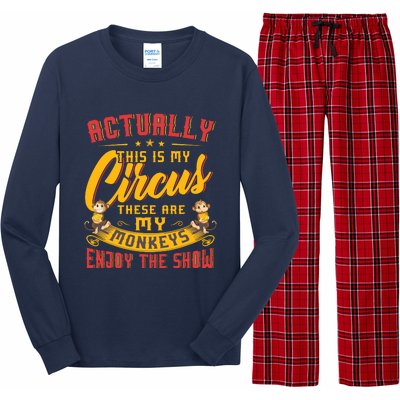 My Circus My Monkeys Funny Gift For Long Sleeve Pajama Set