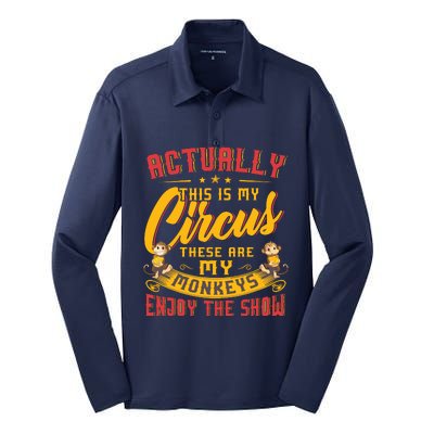 My Circus My Monkeys Funny Gift For Silk Touch Performance Long Sleeve Polo