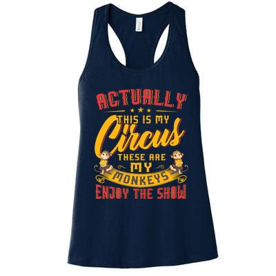 My Circus My Monkeys Funny Gift For Women's Racerback Tank