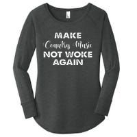 Make Country Music Not Woke Again Women's Perfect Tri Tunic Long Sleeve Shirt