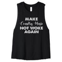 Make Country Music Not Woke Again Women's Racerback Cropped Tank