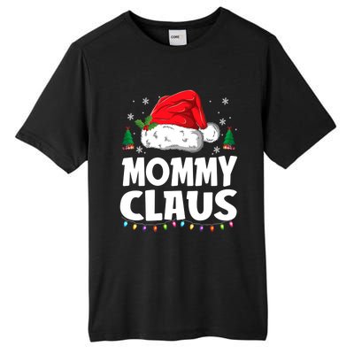 Mommy Claus Matching Group Xmas Family Christmas Pajama Meaningful Gift Tall Fusion ChromaSoft Performance T-Shirt