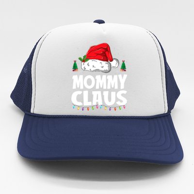 Mommy Claus Matching Group Xmas Family Christmas Pajama Meaningful Gift Trucker Hat