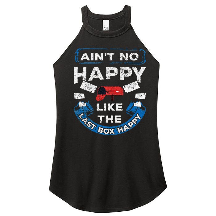 Mail Carrier Mailman AinT No Happy Like The Last Box Happy Women's Perfect Tri Rocker Tank