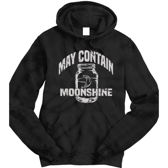 May Contain Moonshine Funny Gift Tie Dye Hoodie