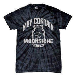 May Contain Moonshine Funny Gift Tie-Dye T-Shirt