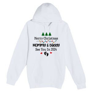 Merry Christmas Mommy And Daddy See You In 2024 Premium Pullover Hoodie