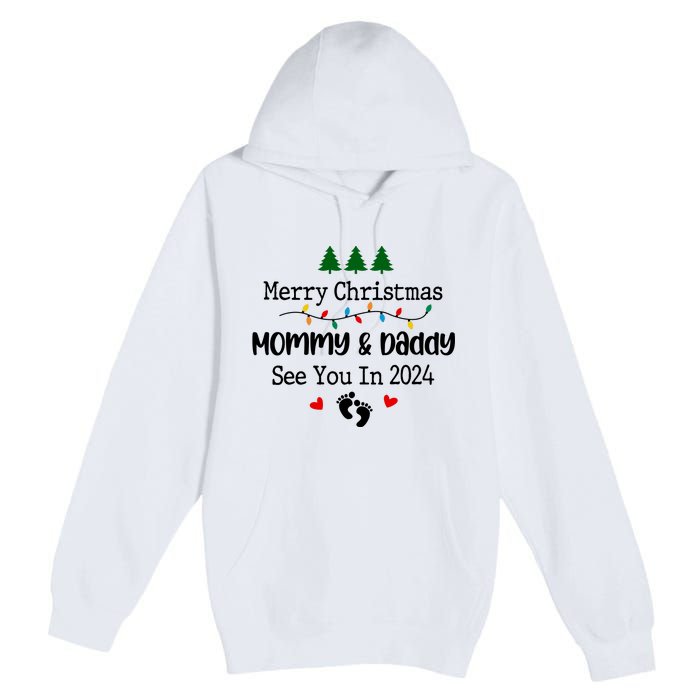 Merry Christmas Mommy And Daddy See You In 2024 Premium Pullover Hoodie