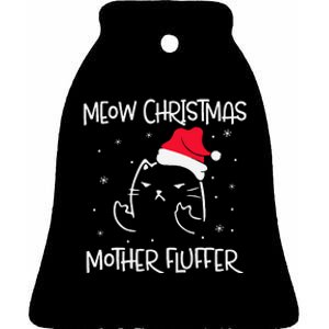 MEOW CHRISTMAS MOTHER FLUFFER Pajama Xmas Funny Cat Ceramic Bell Ornament