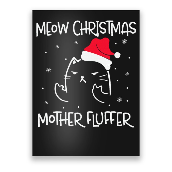 MEOW CHRISTMAS MOTHER FLUFFER Pajama Xmas Funny Cat Poster