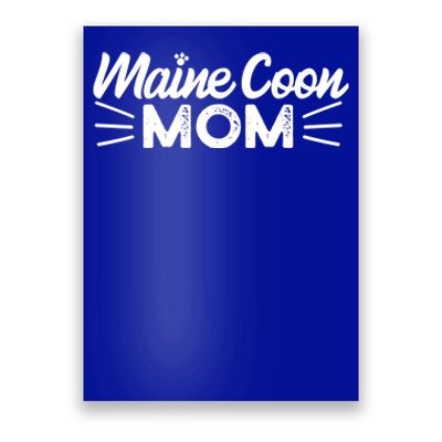 Maine Coon Mom Mama Cat Lover Gift Poster