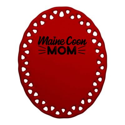 Maine Coon Mom Mama Cat Lover Gift Ceramic Oval Ornament