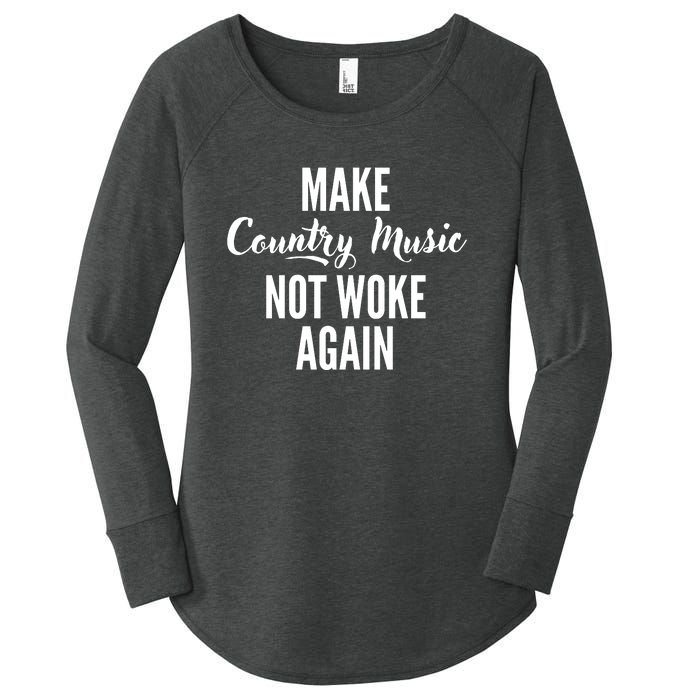 Make Country Music Not Woke Again Women's Perfect Tri Tunic Long Sleeve Shirt