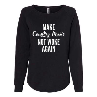 Make Country Music Not Woke Again Womens California Wash Sweatshirt