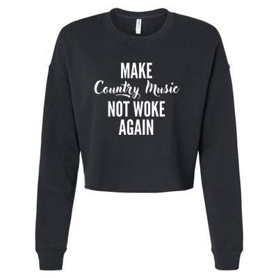 Make Country Music Not Woke Again Cropped Pullover Crew