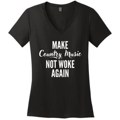 Make Country Music Not Woke Again Women's V-Neck T-Shirt