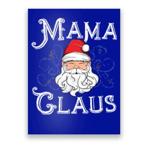 Mama Claus Matching Family Christmas Outfit Xmas Mom Gift Poster