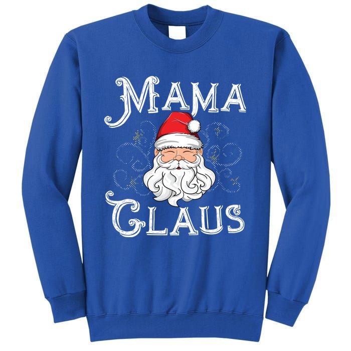 Mama Claus Matching Family Christmas Outfit Xmas Mom Gift Tall Sweatshirt