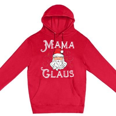 Mama Claus Matching Family Christmas Outfit Xmas Mom Gift Premium Pullover Hoodie