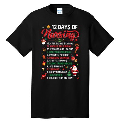 Merry Christmas Nurse Xmas 12 Days Of Nursing Pajamas Women Tall T-Shirt